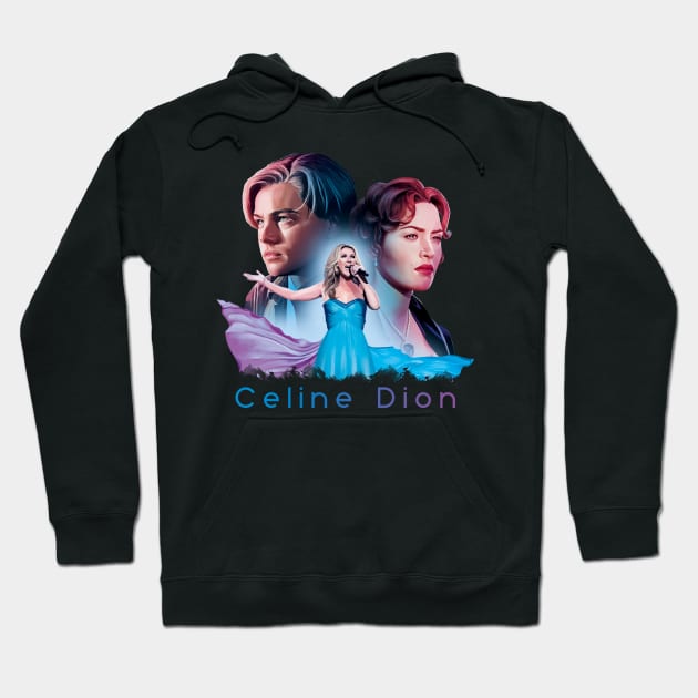 celine dion movie sountrack Hoodie by sarimunir